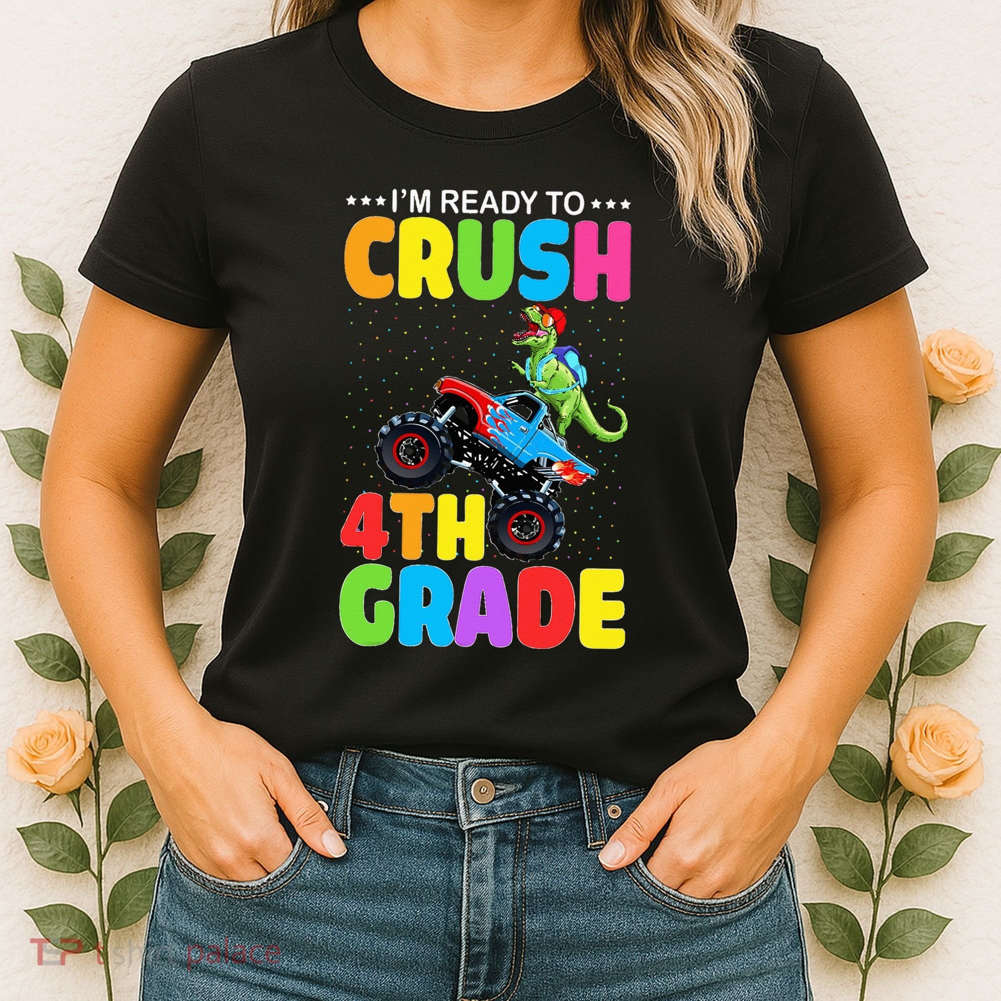 Crush 4th Grade Dinosaur Monster Truck Back to School Women's T-Shirt