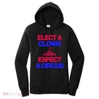 Classy 4 U Elect A Clown Expect A Circus Women's Hoodie thumb 0