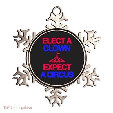 Classy 4 U Elect A Clown Expect A Circus Ornament