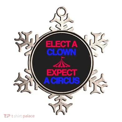 Classy 4 U Elect A Clown Expect A Circus Ornament