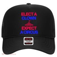 Classy 4 U Elect A Clown Expect A Circus Hat thumb 0