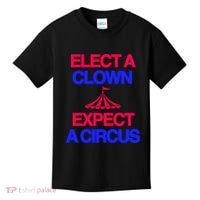 Classy 4 U Elect A Clown Expect A Circus Kids T-Shirt thumb 0