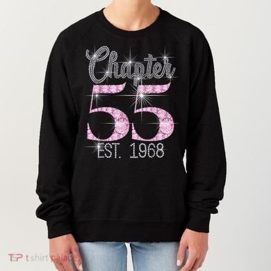 Chapter 55 EST 1968 55th Birthday Tee Gift For Wo Women's Sweatshirt