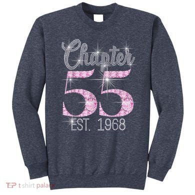 Chapter 55 EST 1968 55th Birthday Tee Gift For Wo Sweatshirt