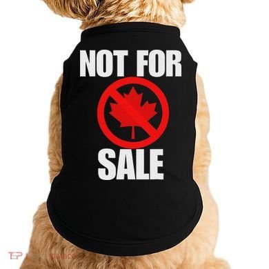 Canada 51st State Not For Sale Doggie Tank