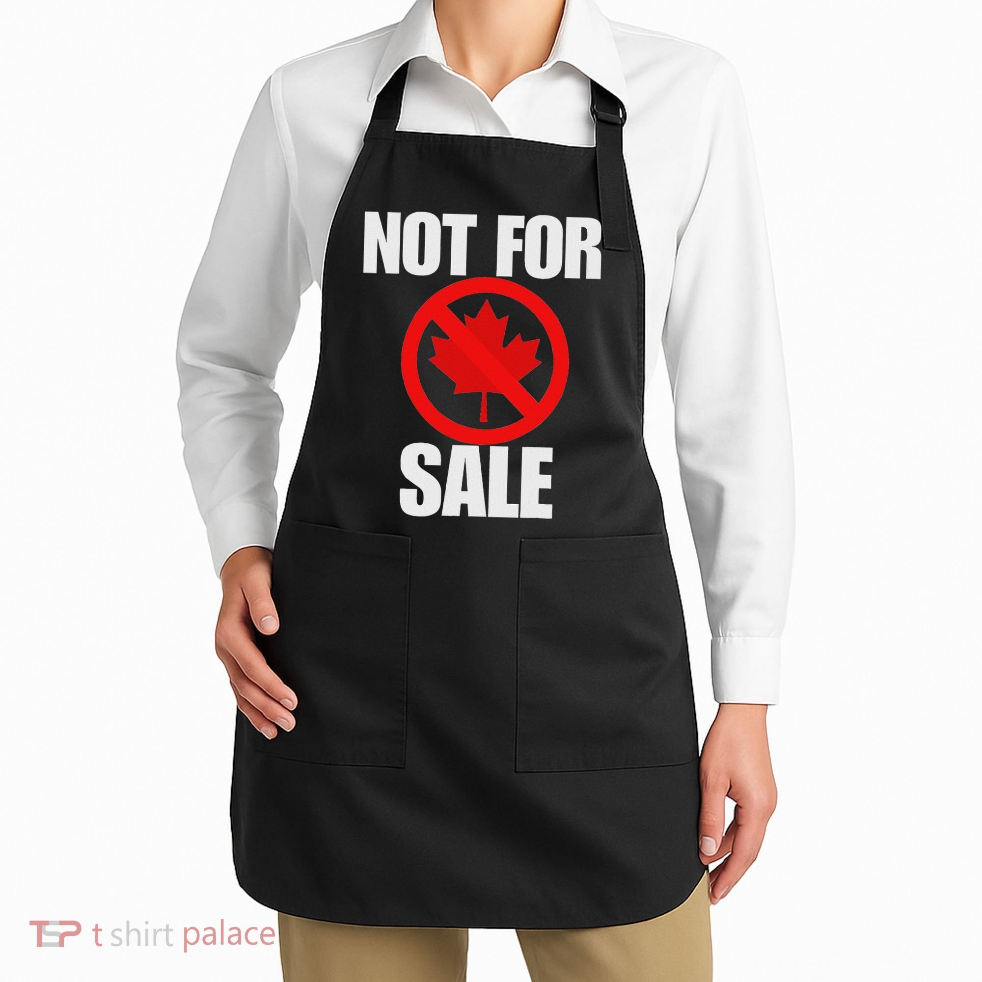 Canada 51st State Not For Sale Apron