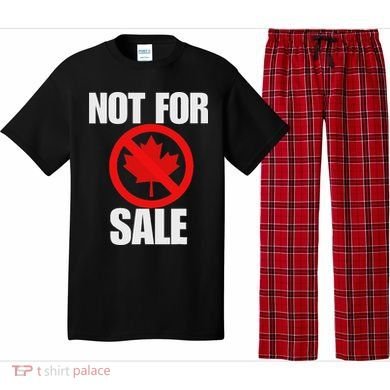 Canada 51st State Not For Sale Pajama Set
