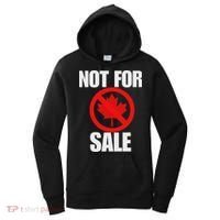 Canada 51st State Not For Sale Women's Hoodie thumb 0
