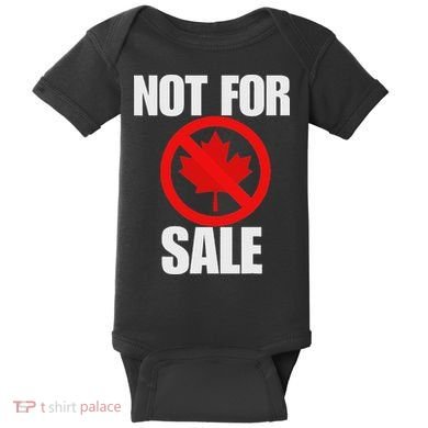 Canada 51st State Not For Sale Baby Bodysuit