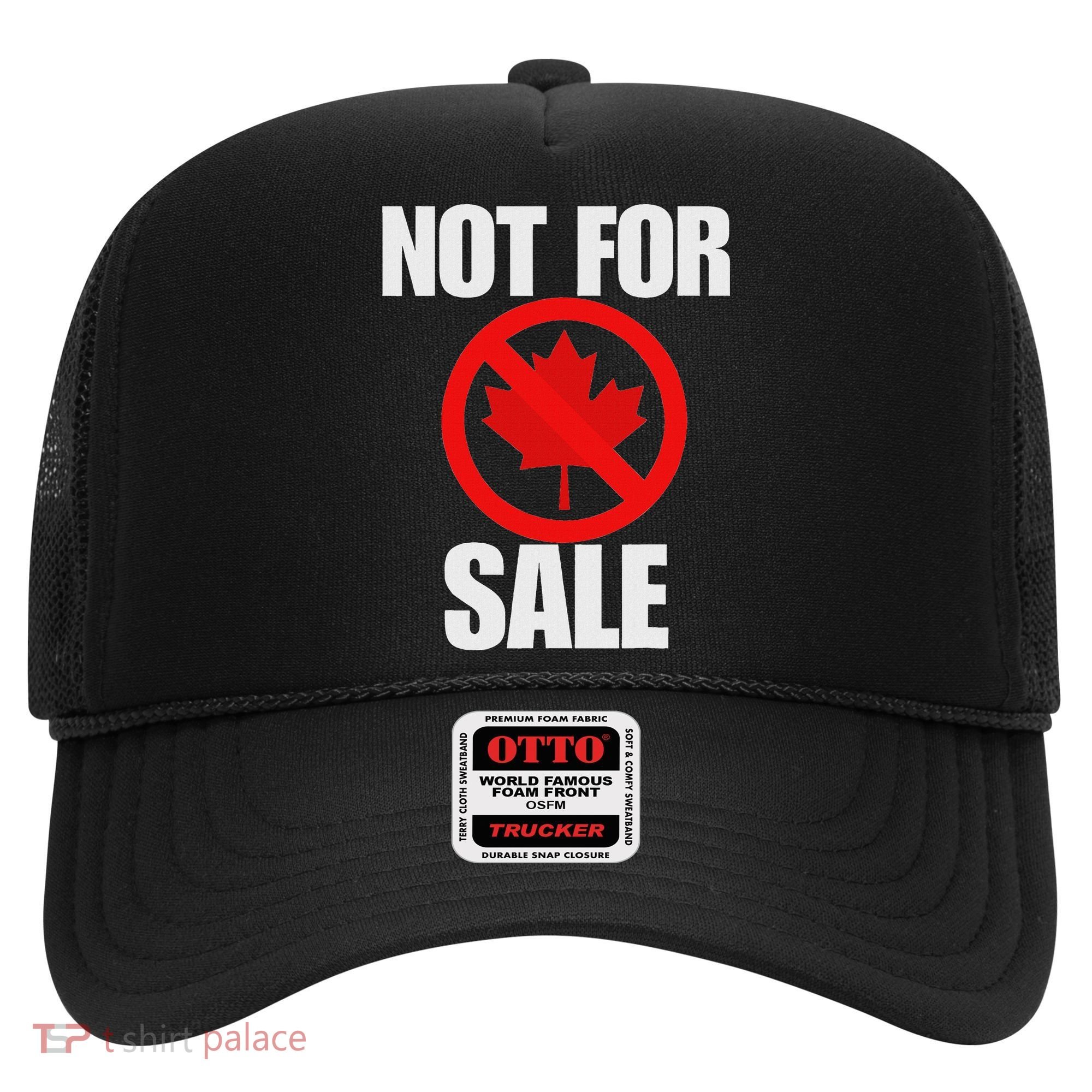 Canada 51st State Not For Sale Hat