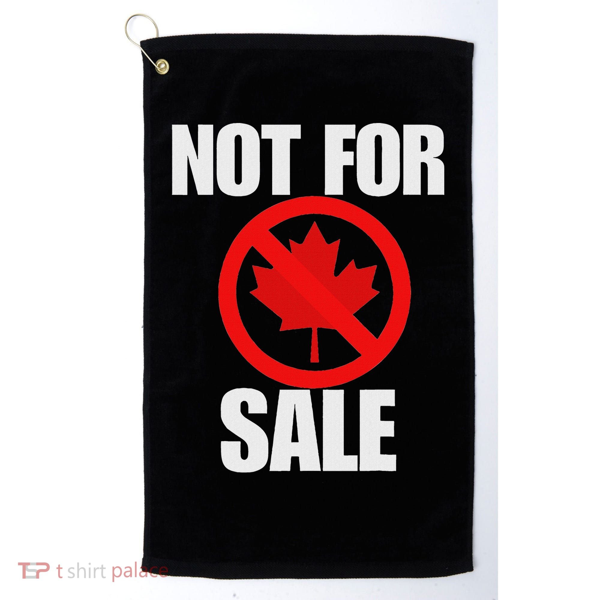 Canada 51st State Not For Sale Golf Towel