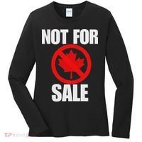 Canada 51st State Not For Sale Women's Long Sleeve Shirt thumb 0