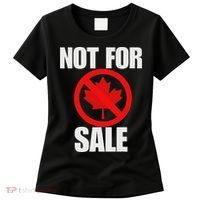 Canada 51st State Not For Sale Women's T-Shirt thumb 0