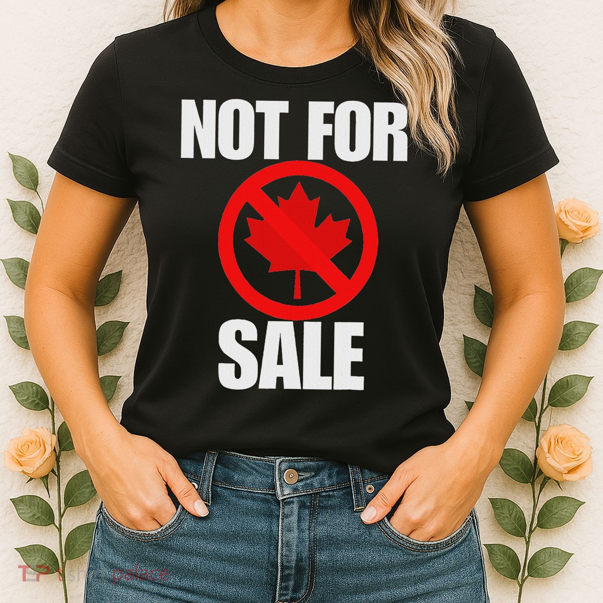 Canada 51st State Not For Sale Women's T-Shirt