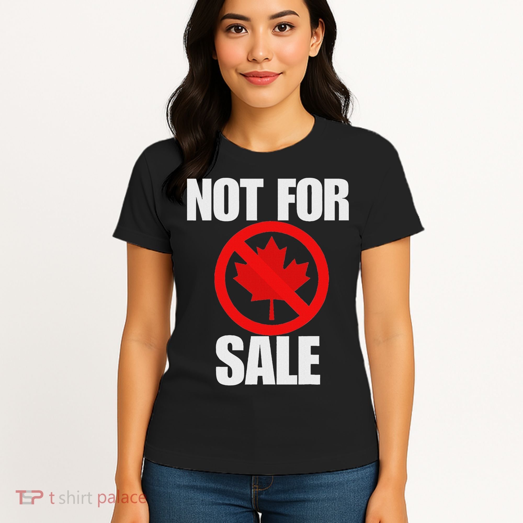 Canada 51st State Not For Sale Women's T-Shirt