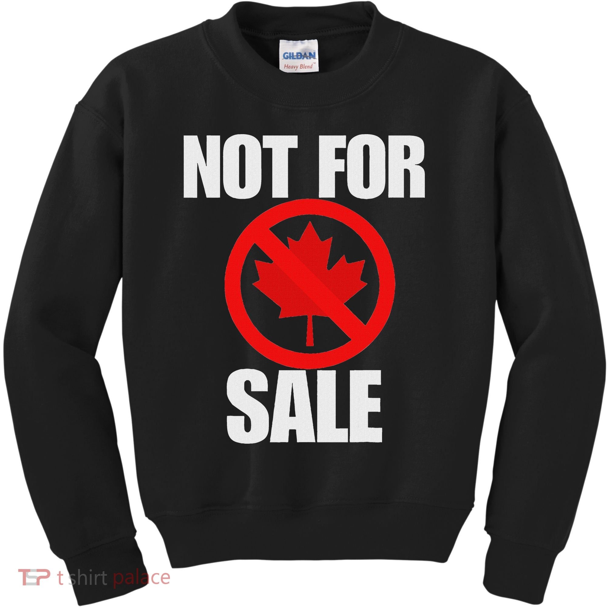 Canada 51st State Not For Sale Kids Sweatshirt