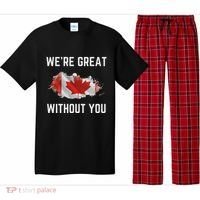 Canada 51st State Not For Sale We’Re Great Without You Pajama Set thumb 0