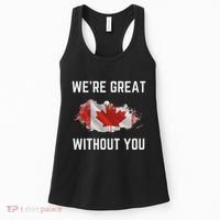 Canada 51st State Not For Sale We’Re Great Without You Women's Tank Top thumb 0