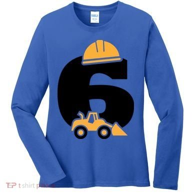  6th Birthday Construction Gift For Birthday Boy Women's Long Sleeve Shirt