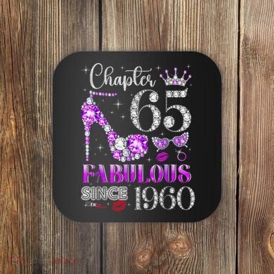 Chapter 65 Fabulous Since 1960 65th Birthday Coaster