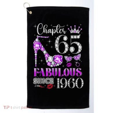 Chapter 65 Fabulous Since 1960 65th Birthday Golf Towel