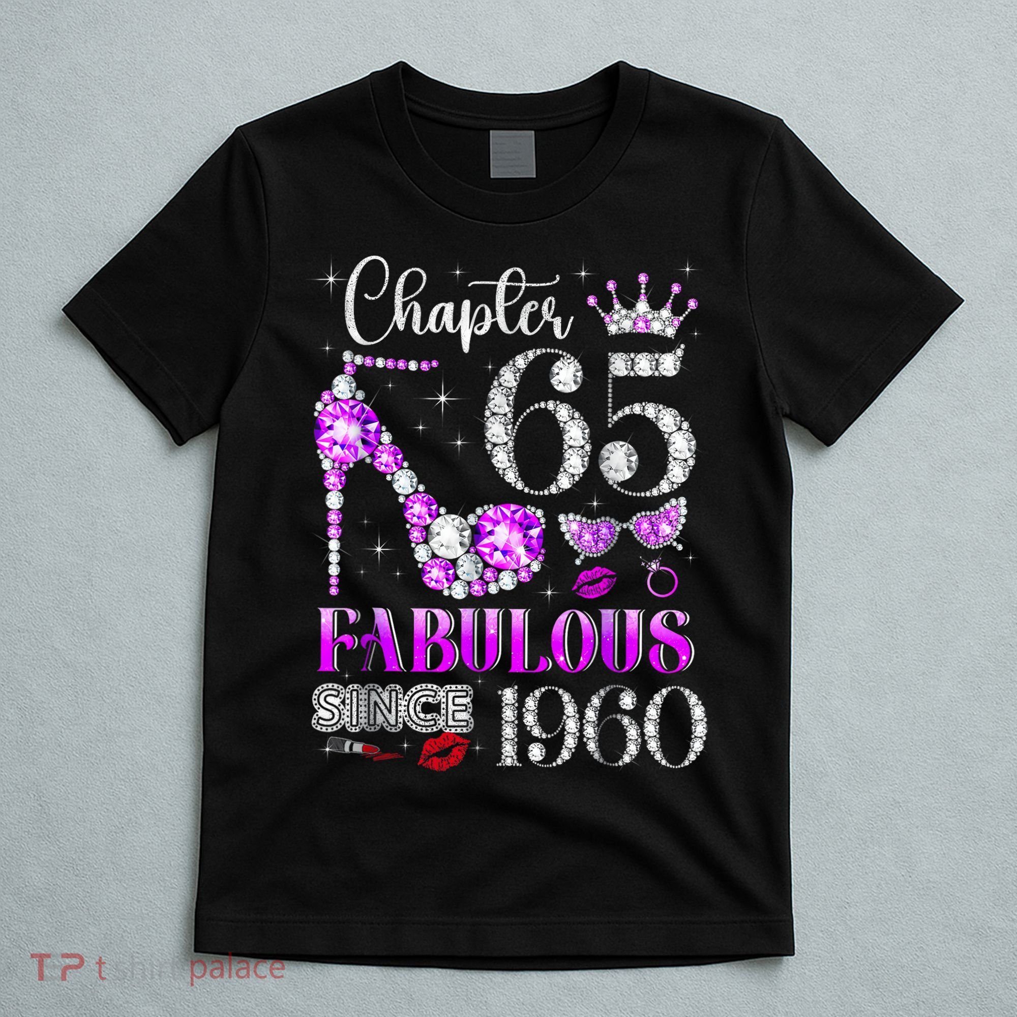 Chapter 65 Fabulous Since 1960 65th Birthday Women Ladies T-Shirt