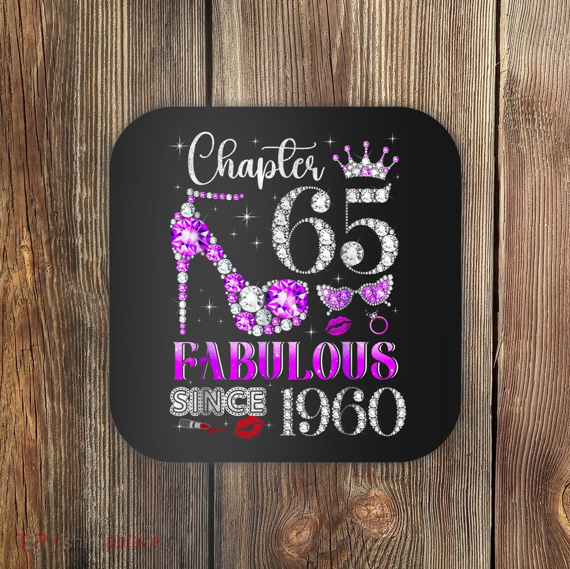 Chapter 65 Fabulous Since 1960 65th Birthday Women Ladies Coaster