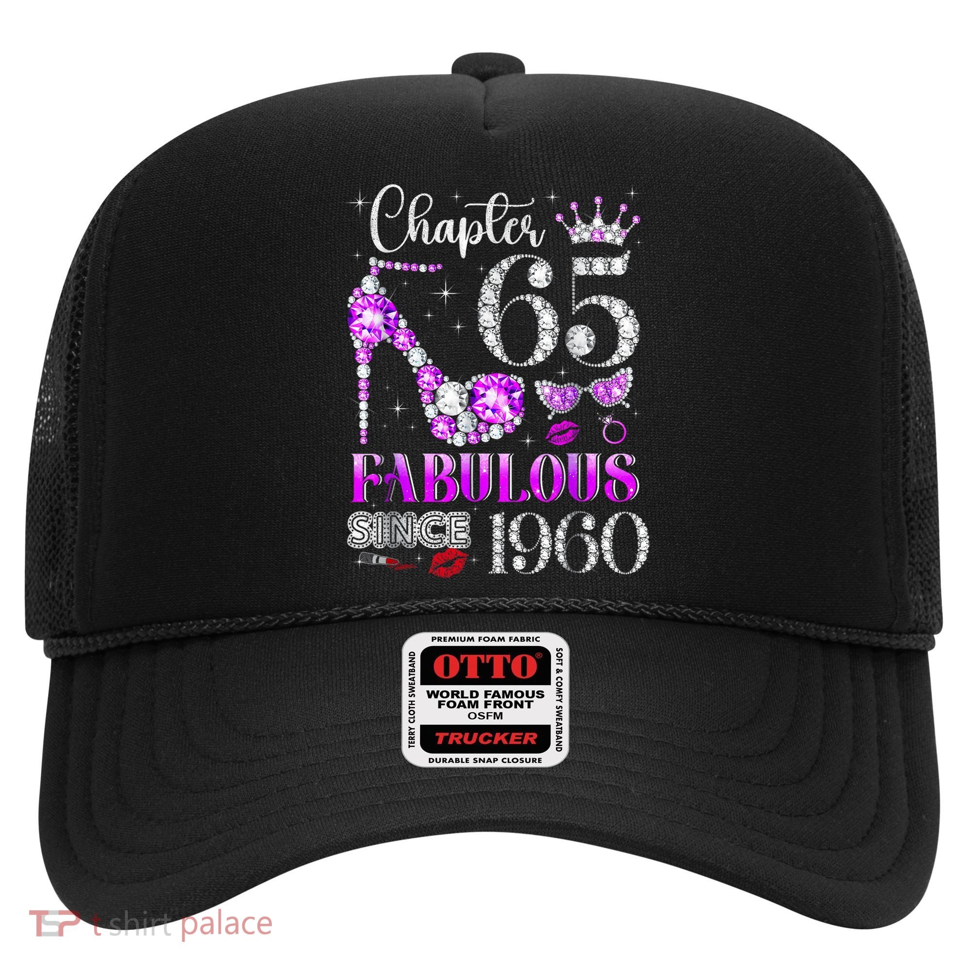 Chapter 65 Fabulous Since 1960 65th Birthday Women Ladies Hat