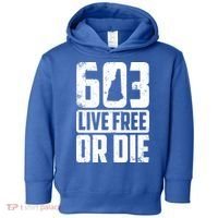 Cool 603 Live Free Or Die Funny New Hampshire Patriot Gift Toddler Hoodie thumb 0