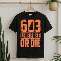 Cool 603 Live Free Or Die Funny New Hampshire Patriot Gift T-Shirt thumb 2