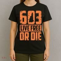 Cool 603 Live Free Or Die Funny New Hampshire Patriot Gift T-Shirt thumb 4