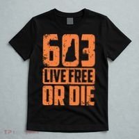 Cool 603 Live Free Or Die Funny New Hampshire Patriot Gift T-Shirt thumb 5