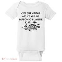 Celebrating 650 Years Of The Bubonic Plague Funny Sarcastic Baby Bodysuit thumb 0