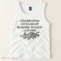 Celebrating 650 Years Of The Bubonic Plague Funny Sarcastic Tank Top thumb 2