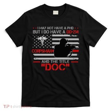 Corpsman 8404 Title Doc DD214 Gift For Corpsman Veteran T-Shirt