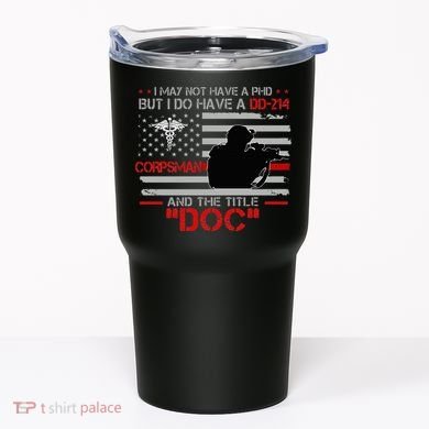 Corpsman 8404 Title Doc DD214 Gift For Corpsman Veteran Tumbler