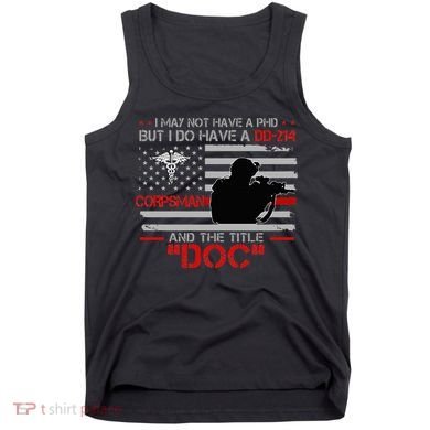Corpsman 8404 Title Doc DD214 Gift For Corpsman Veteran Tank Top