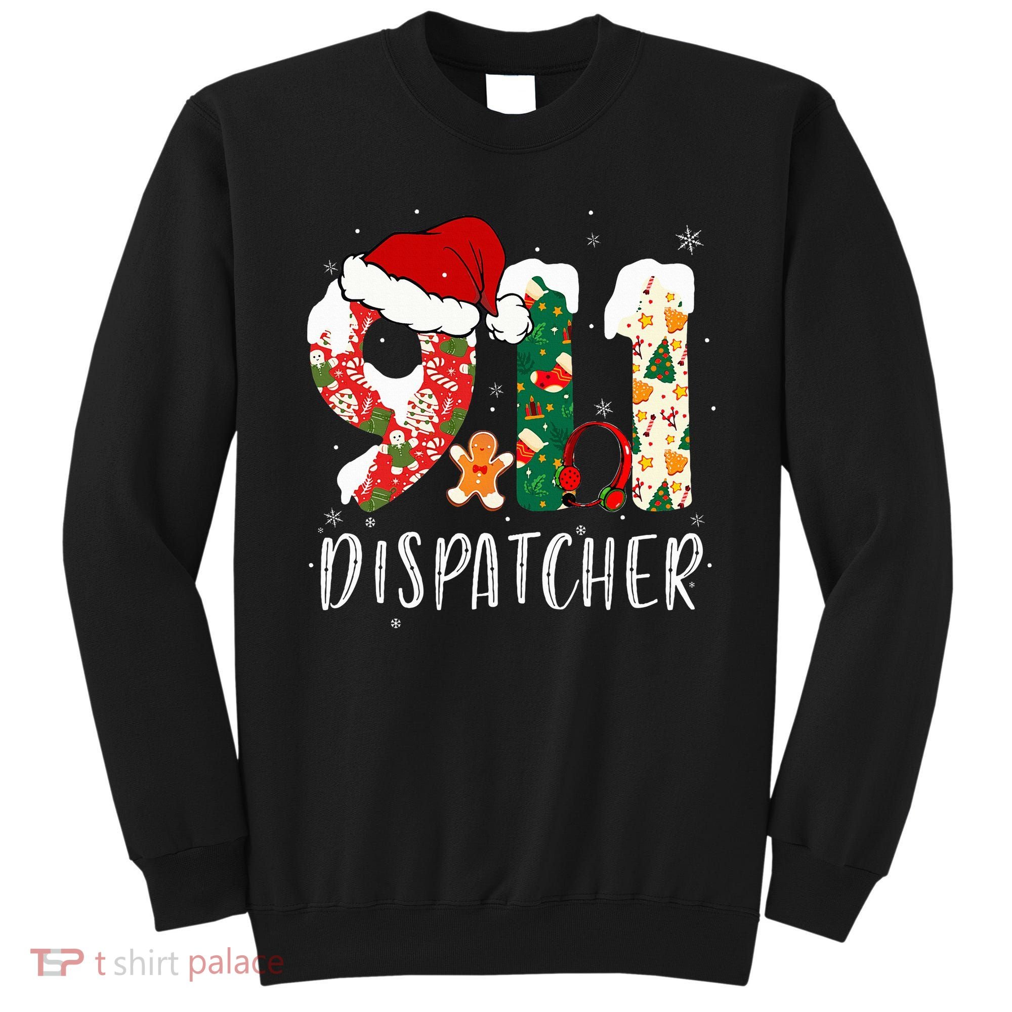 Christmas 911 Dispatcher Santa's Favorite 911 Dispatcher  Sweatshirt
