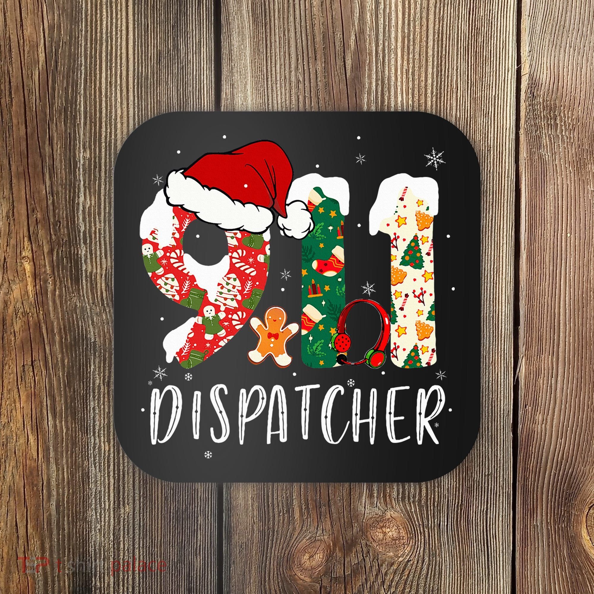 Christmas 911 Dispatcher Santa's Favorite 911 Dispatcher  Coaster