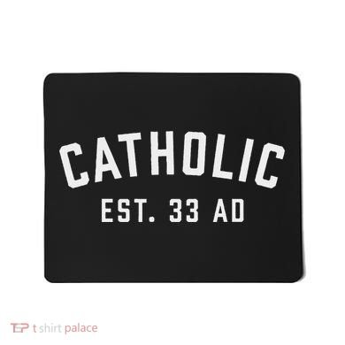 Catholic Ad 33 Christian Religious Mousepad