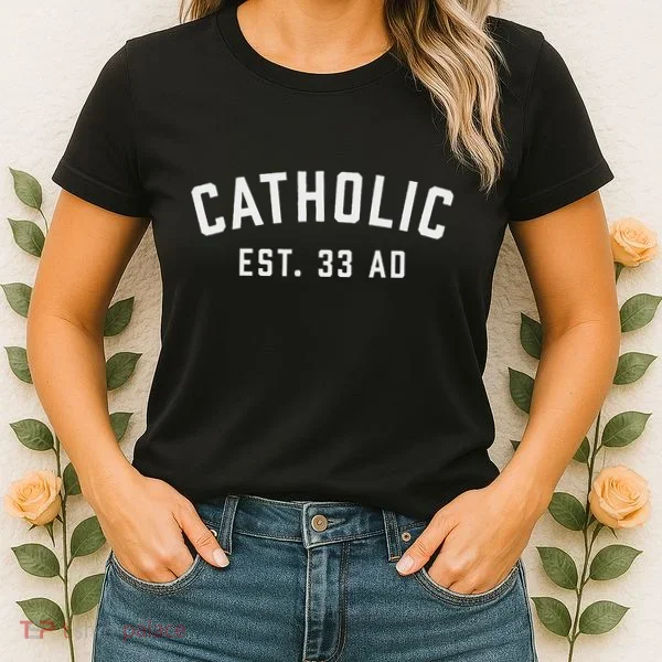 Catholic Ad 33 Christian Religious Women's T-Shirt