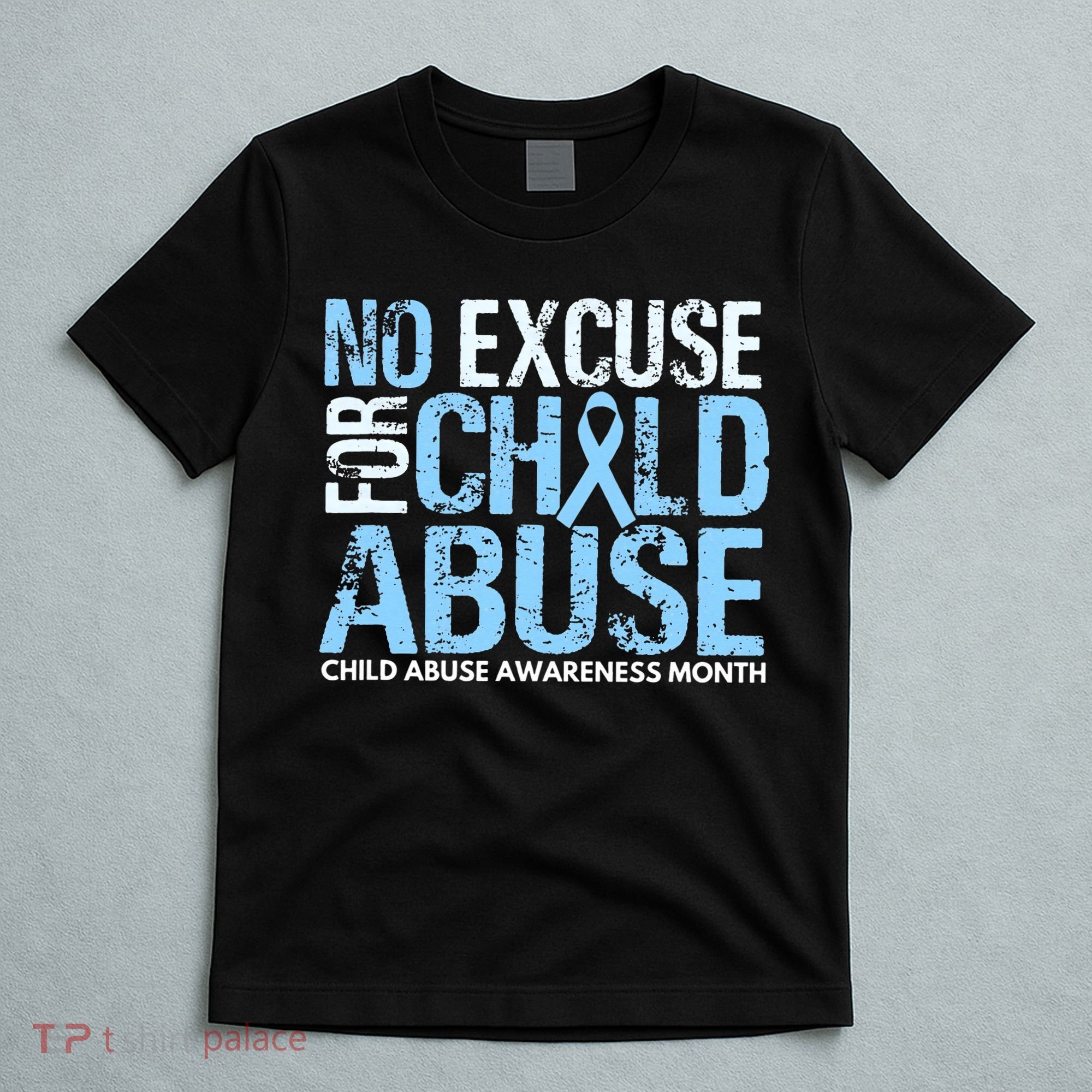 Child Abuse Awareness Month No Excuse For Child Abuse T-Shirt