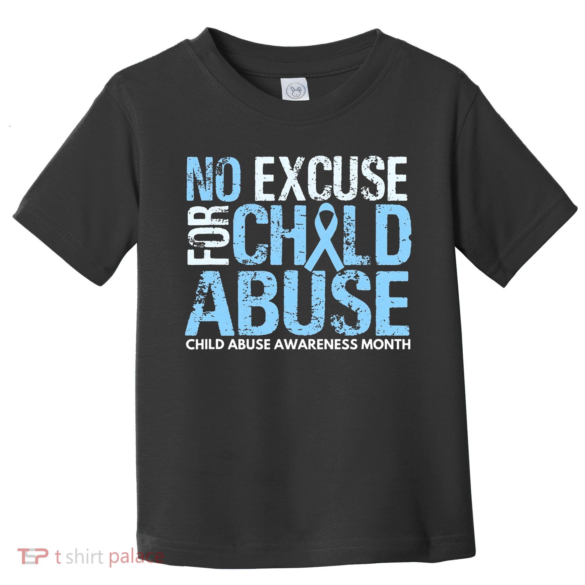 Child Abuse Awareness Month No Excuse For Child Abuse Toddler T-Shirt