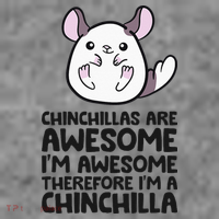 Chinchillas Are Awesome Therefore Im A Chinchilla Toddler Hoodie thumb 2