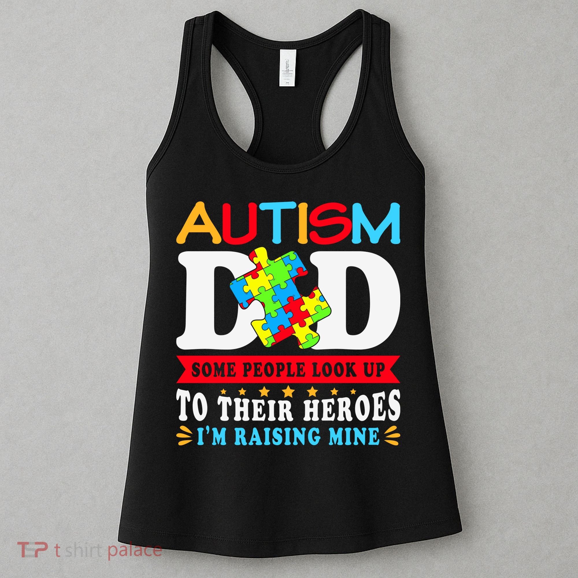 Autism Dad Autism Mom Fathers Day Autism Dad Family Matching Women's Tank Top