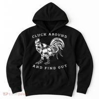 Cluck Around And Find Out Funny Chicken Adult Humor Hoodie thumb 0