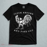 Cluck Around And Find Out Funny Chicken Adult Humor T-Shirt thumb 5
