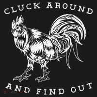 Cluck Around And Find Out Funny Chicken Adult Humor Polo thumb 3