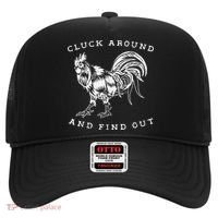 Cluck Around And Find Out Funny Chicken Adult Humor Hat thumb 0