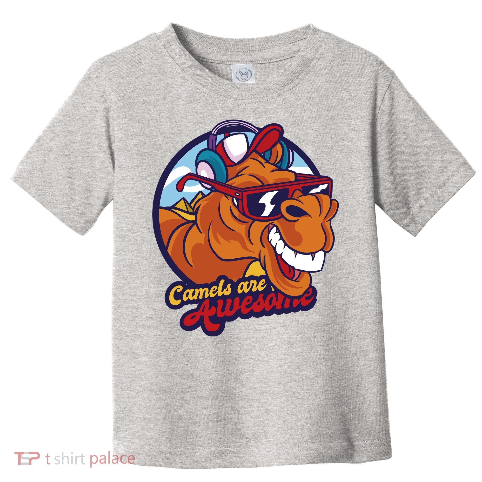 Camels Are Awesome Toddler T-Shirt